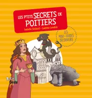 Les p'tits secrets de Poitiers