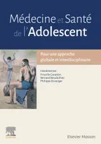 Médecine et Santé de l'Adolescent, Pour une approche globale et interdisciplinaire