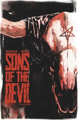 Sons of the devil - Tome 01, Le culte de sang