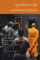 Questions de communication, n°37/2020, La religion sous le regard du tiers
