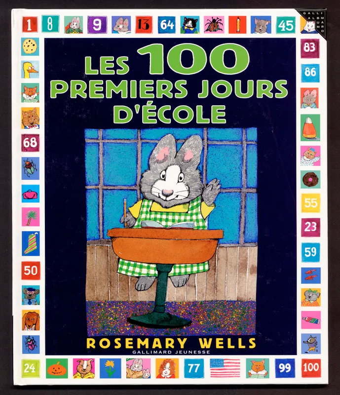 Livres Jeunesse de 3 à 6 ans Albums Les 100 premiers jours d'école Rosemary Wells