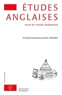 Études anglaises - N°2/2015, The British Contemporary Novel: 2008-2015