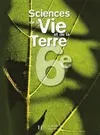 Sciences de la Vie et de Terre 6e - Livre de l'élève - Edition 2005 , programme 2005