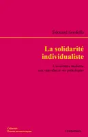 La solidarité individualiste, L'assistance moderne aux sans-abri et ses pathologies