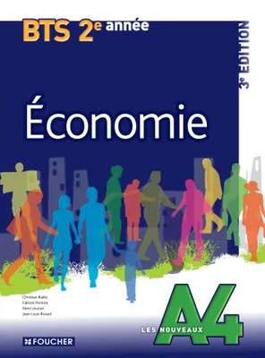 Les Nouveaux A4 Economie 2e année BTS 3e édition