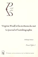 Virginia Woolf et les écritures du moi : le journal et l'autobiographie, le journal et l'autobiographie