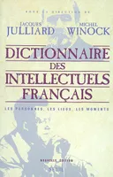 Dictionnaire des intellectuels français, Les personnes, les lieux, les moments