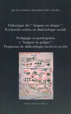 Didactique des langues en danger, Recherche-action en dialectologie sociale