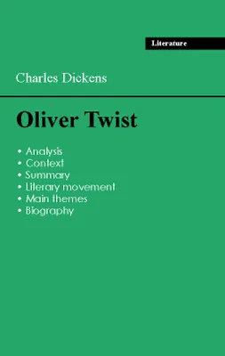 Succeed all your 2024 exams: Analysis of the novel of Charles Dickens's Oliver Twist