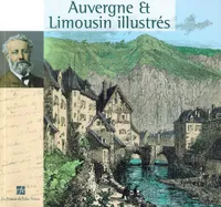 Auvergne et limousin illustres