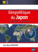 GEOPOLITIQUE DU JAPON - UNE ILE FACE AU MONDE, Une île face au monde