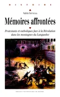 Mémoires affrontées, Protestants et catholiques face à la Révolution dans les montagnes du Languedoc
