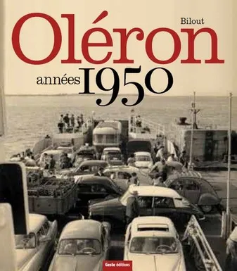 L'Ile d'Oleron, annees 1950