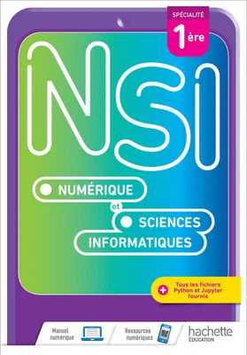 Numérique et Sciences Informatiques 1re Spécialité - Livre élève - Ed. 2021, 1re spécialité