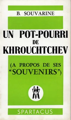 Un pot-pourri de Kroutchev