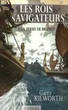 3, Les rois navigateurs / La Terre de Brumes