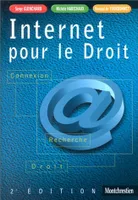 internet pour le droit - 2ème édition, connexion, recherche, droit