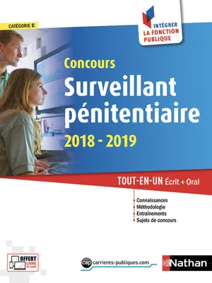 Concours Surveillant pénitentiaire 2018-2019 - Cat C numéro 9 (Intégrer la fonction publique) - 2018