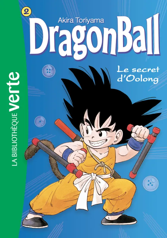 2, Dragon ball / Le secret d'Oolong Akira Toriyama