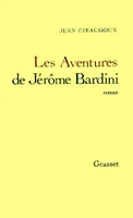 Les Aventures de Jérôme Bardini, roman