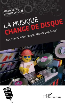 La musique change de disque, Et ça fait Shazam, vinyle, stream, pop, buzz !