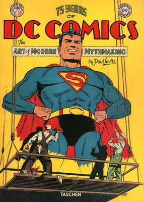 75 Years of DC Comics, The art of modern mythmaking