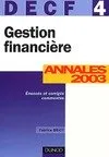 DECF, annales 2003, 4, Gestion financière Epreuves n°4 Annales 2003, DECF 4