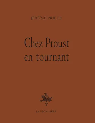 Chez Proust, en tournant, Journal de tournage