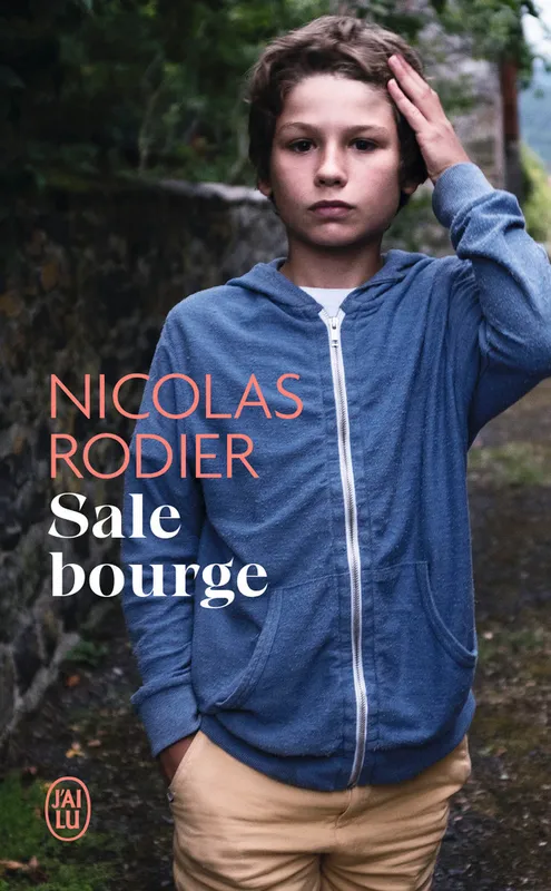 Livres Littérature et Essais littéraires Romans contemporains Francophones Sale bourge Nicolas Rodier
