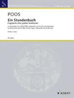 Ein Stundenbuch, Fragmente einer großen Konfession. mixed choir (SSAATTBB), positive organ, cello and double bass. Partition.