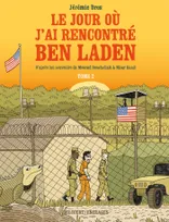 2, Le Jour où j'ai rencontré Ben Laden T02, Détenus 161 et 325 à Guantanamo