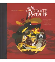 PIRATE PATATE (CD inclus)