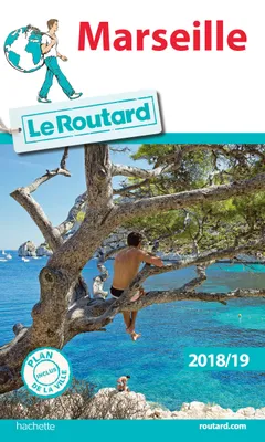Guide du Routard Marseille 2018/19