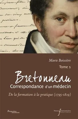 Bretonneau, Correspondance d'un médecin
