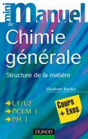 Mini Manuel de Chimie générale   - Structure de la Matière, structure de la matière