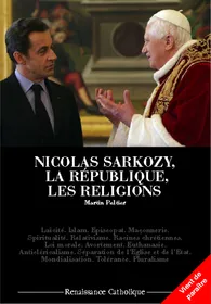 Nicolas Sarkozy la république les religions suivi de les conquêtes laïques