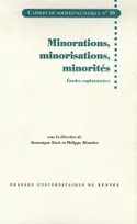 Minorations, minorisations, minorités, Études exploratoires