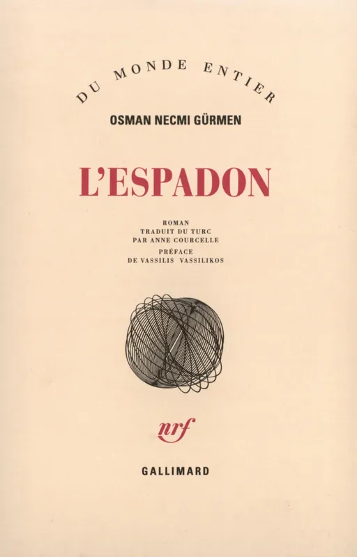Livres Littérature et Essais littéraires Romans contemporains Etranger L'Espadon Osman Necmi Gürmen