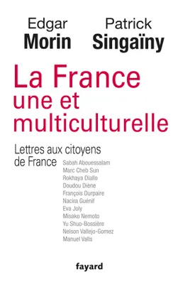 La France une et multiculturelle: Lettres aux citoyens de France, Lettres aux citoyens de France