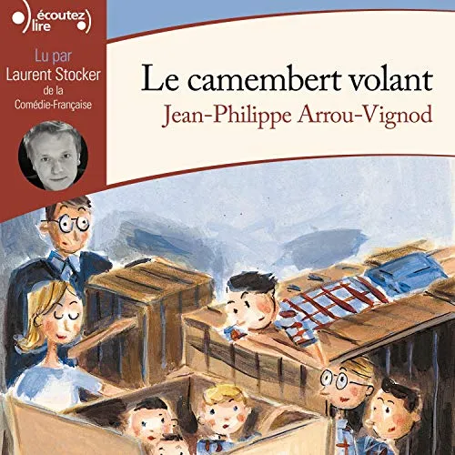 Histoires des Jean-Quelque-Chose, Tome 2 : Le camembert volant Jean-Philippe Arrou-Vignod