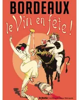 Bordeaux, le vin en fête !, [exposition, archives bordeaux métropole, 14 juin-16 septembre 2018]