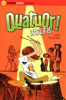 Quatuor ! Wolfie
