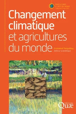 CHANGEMENT CLIMATIQUE ET AGRICULTURES DU MONDE