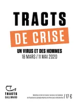 Tracts de crise, Un virus et des hommes