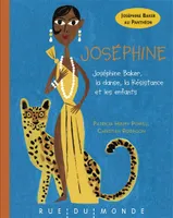 Joséphine, Joséphine baker, la danse, la résistance et les enfants
