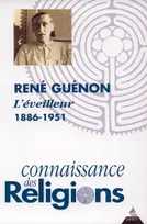 René Guénon - L'éveilleur 1886-1951