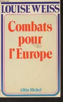 Mémoires d'une Européenne, 2, Combats pour l'Europe, 1919-1934, Mémoires d'une Européenne - tome 2