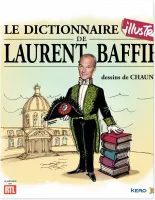 Le dictionnaire illustré de Laurent Baffie