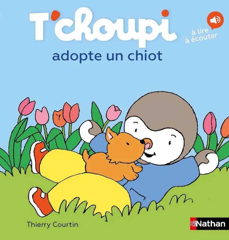 Jeux et Jouets Livres Livres pour les 0-3 ans Livres tout carton T'choupi adopte un chiot Thierry Courtin