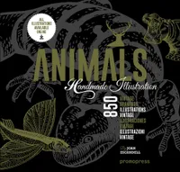 Animals - 1000 Handmade Illustrations /franCais/anglais/espagnol/italien